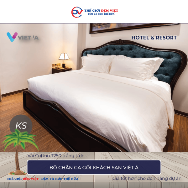 Bộ chăn ga gối khách sạn Việt Á Cotton T250 trắng trơn